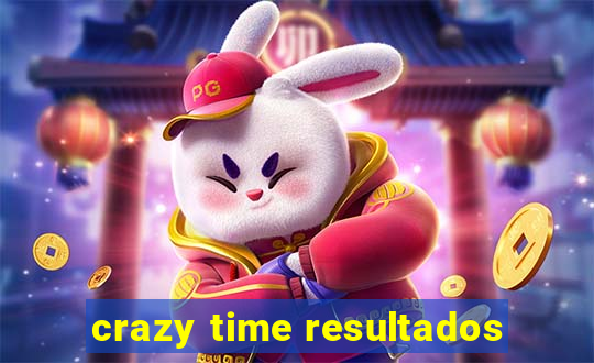 crazy time resultados